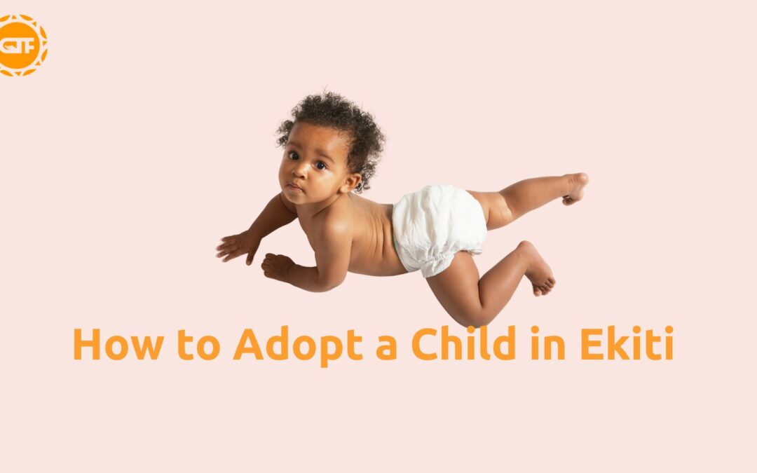 How to Adopt a Child in Ekiti